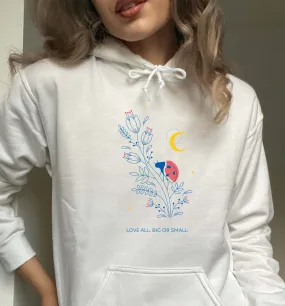 Love All Big Or Small | Vegan Hoodie