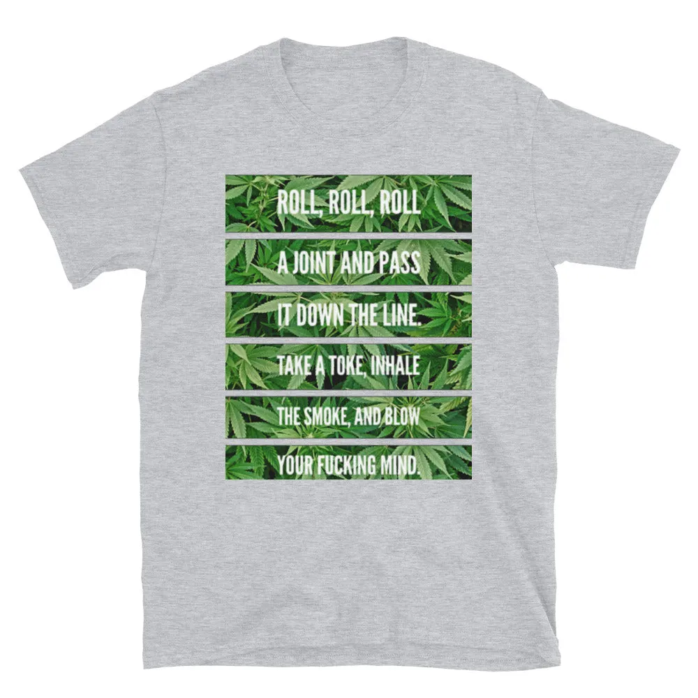 Roll A Joint Funny Weed Short-Sleeve Unisex T-Shirt