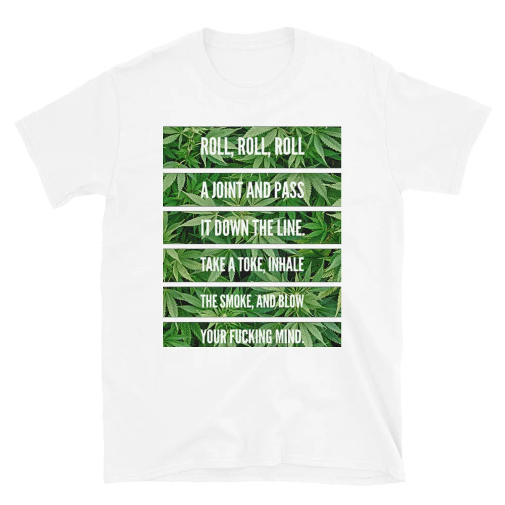 Roll A Joint Funny Weed Short-Sleeve Unisex T-Shirt