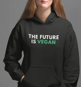 The Future Is Vegan | Vegan Hoodie